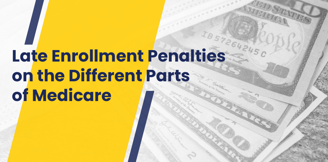 Late Enrollment Penalties on the Different Parts of Medicare Graphic